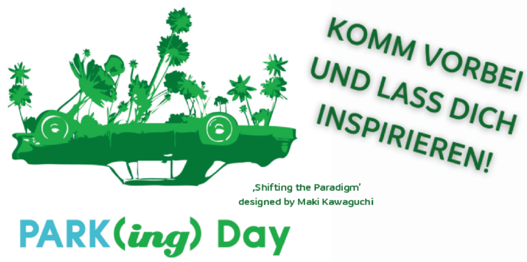 Parking Day Logo 'Komm vorbei und lass dich inspirieren!'